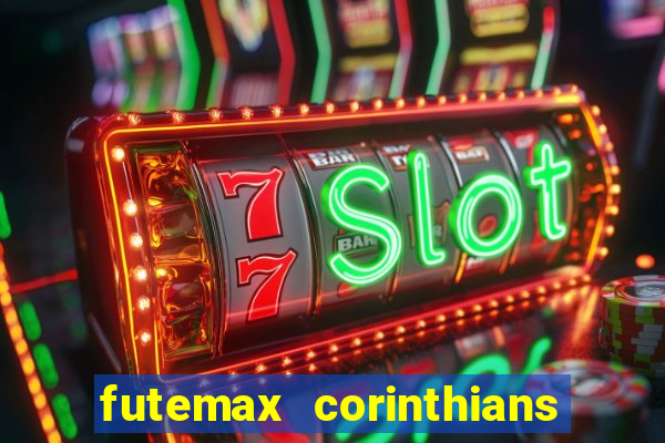 futemax corinthians e flamengo hoje